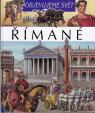 Římané - Objevujeme svět