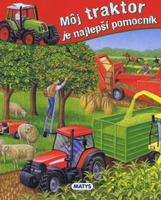 Môj traktor je najlepši pomocník