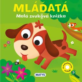 Malá zvuková knižka – Mláďatá