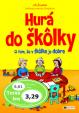 Hurá do škôlky