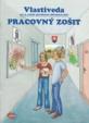 Vlastiveda Pracovný zošit pre 6. ročník špeciálnych základných škôl