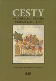 Cesty po Afrike, Ázií a Európe v rokoch 1325 - 1354