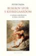 Buberov spor s Kierkegaardom - O vzťahu náboženstva k etike a politike