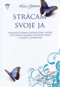 Strácam svoje ja