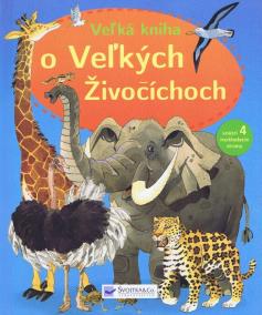 Veľká kniha o veľkých živočíchoch