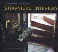 Štiavnické interiéry
