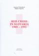 Red Cross in Slovakia  1989-1992 - anglický jazyk