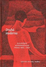 Druhá moderna - Slovenská modernistická próza 1920-1930