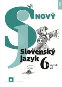 Nový Slovenský jazyk pre 6. ročník ZŠ - 1. časť