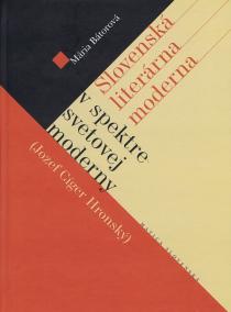 Slovenská literárna moderna v spektre svetovej moderny (J.C.Gronský)