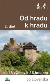 Od hradu k hradu (2.časť.)