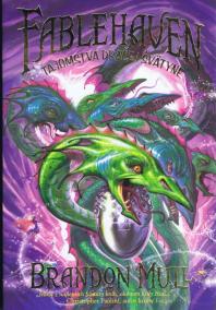 Fablehaven 4 - Tajomstvá dračej svätyne