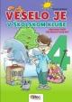 Veselo je v školskom klube 4 : Pracovný zošit pre školské kluby detí