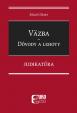 Väzba - Dôvody a lehoty - Judikatúra