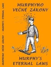 Murphyho večné zákony-Murphy´s eternal laws