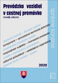 Prevádzka vozidiel v cestnej premávke novela zákona (2020)