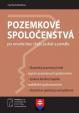 Pozemkové spoločenstvá po novele bez chýb, pokút a penále