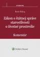 Zákon o štátnej správe starostlivosti o životné prostredie - komentár