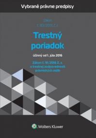 Trestný poriadok a zákon o trestnej zodpovednosti právnických osôb