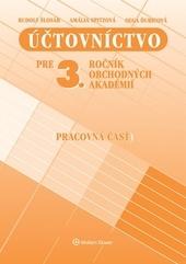 Účtovníctvo pre 3. ročník OA - pracovná časť, 14. prepracované vydanie