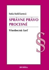 Správne právo procesné. Všeobecná časť