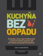 Kuchyňa bez odpadu