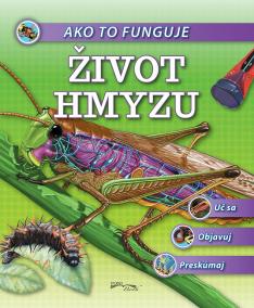 Ako to funguje - Život hmyzu