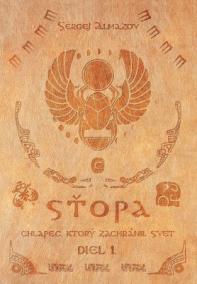 Sťopa - chlapec, ktorý zachránil svet (Diel 1.)