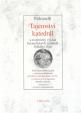 Tajemství katedrál a esoterický výklad hermetických symbolů Velkého Díla