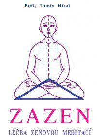 Zazen - léčba zenovou meditací