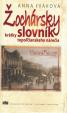 Žochársky krátky slovník topoľčianskeho nárečia