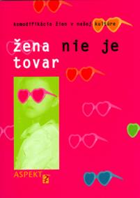 Žena nie je tovar