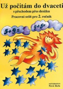 Už počítám do dvaceti s převodem přes desítku Pracovní sešit pro 2.ročník