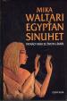 Egypťan Sinuhet - Patnáct knih ze života lékaře