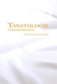 Tanatologie v ošetřovatelství