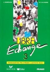 Libre Echange 3 - Livre de l´éleve