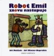 Robot Emil znovu nastupuje