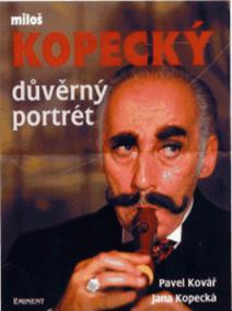 Důvěrný portrét MIloš Kopecký