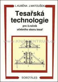 Tesařská technologie pro 3. ročník SOU 