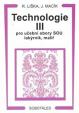 Technologie III pro učební obory SOU lakýrník, malíř