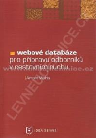 Webové databáze pro profesní přípravu odborníků v cestovním ruchu