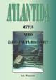 Atlantida- mýtus nebo zapomenutá historie? 2.vydání