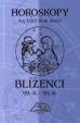 Horoskopy 2003 BLÍŽENCI