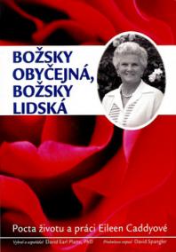 Božsky obyčejná, božsky lidská