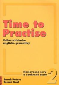 Time to Practise 2 Neslovesné jevy a souhrnné testy