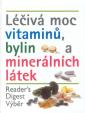 Léčivá moc vitamínú, bylin a minerálních látek