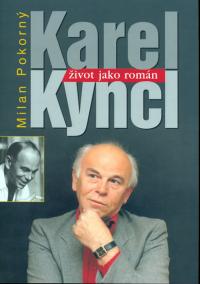 Život jako román - Karel Kyncl