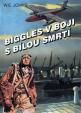 Biggles v boji s bílou smrtí