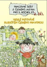 Pracovní sešit z českého jazyka pro 5. ročník ZŠ (2. díl)