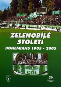 Zelenobílé století Bohemians 1905-2005